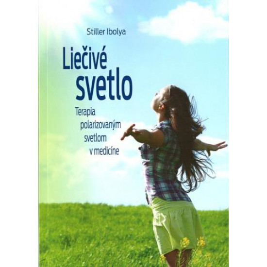 Liečivé svetlo, Stiller Ibolya Liečivé svetlo, Stiller Ibolya